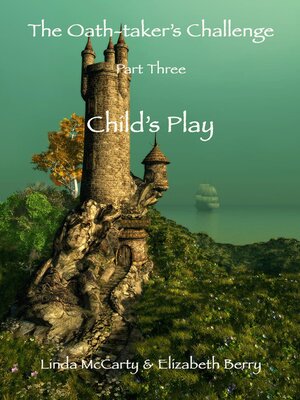 cover image of Child's Play--Part Three of the Oath-taker's Challenge